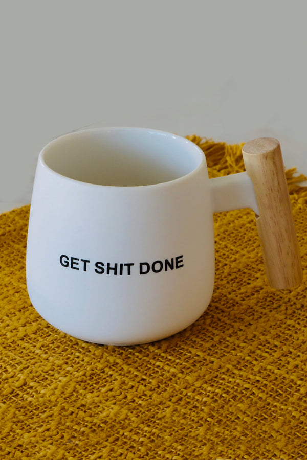 Get Shit Done Ceramic Mug