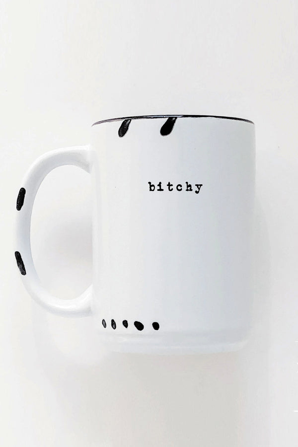 Bitchy Ceramic Mug - 2 colors