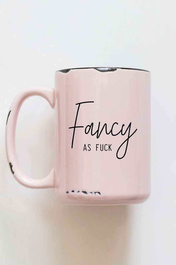 Fancy as Fuck Ceramic Mug - 2 colors